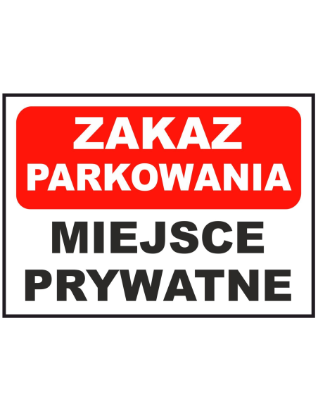 Tablica informacyjna zakaz parkowania miejsce prywatne