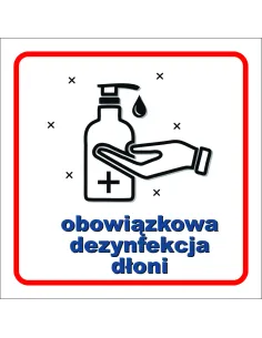 Naklejka obowiązkowa dezynfekcja dłoni