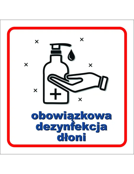 Naklejka obowiązkowa dezynfekcja dłoni