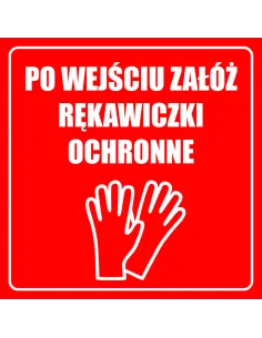 Naklejki po wejściu załóż rękawiczki ochronne