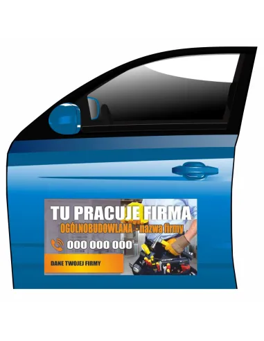 Magnes na samochód reklama magnetyczna tu pracuje firma ogólnobudowlana - nazwa firmy