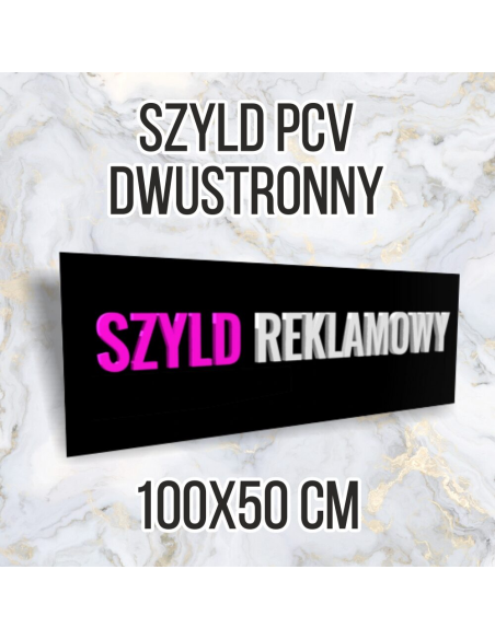 Tablica reklamowa szyld PCV 100x50 dwustronny