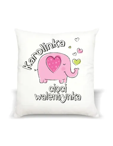 Poduszka Prezent na Walentynki z nadrukiem imię cioci walentynka