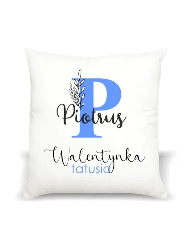 Poduszka Prezent na Walentynki z nadrukiem imię walentynka tatusia