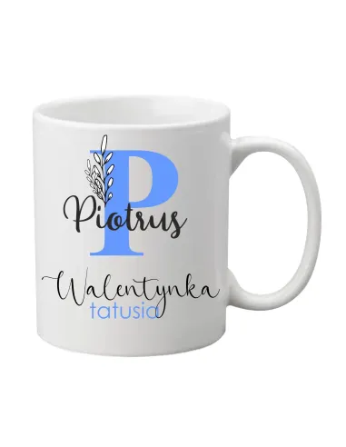Kubek Prezent na Walentynki z nadrukiem imię walentynka tatusia