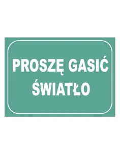 Tablica informacyjna proszę gasić światło