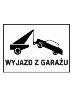Tablica informacyjna wyjazd z garażu
