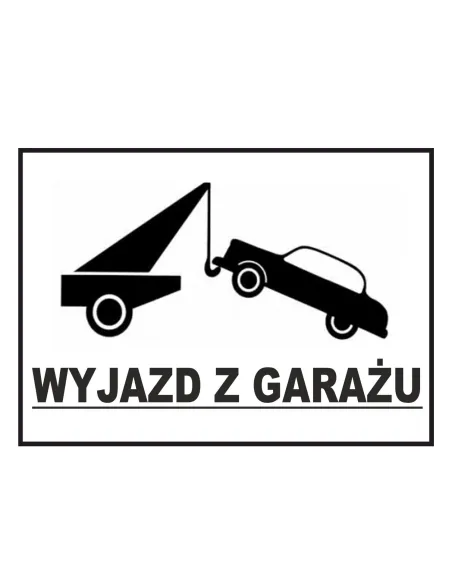 Tablica informacyjna wyjazd z garażu