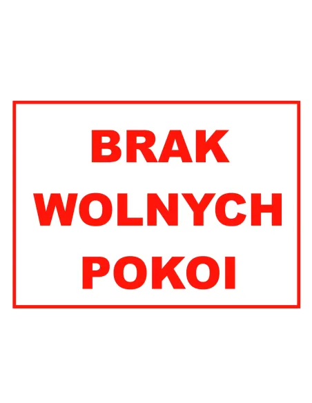 Tablica informacyjna brak wolnych pokoi