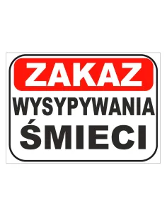 Tablica informacyjna zakaz wysypywania śmieci