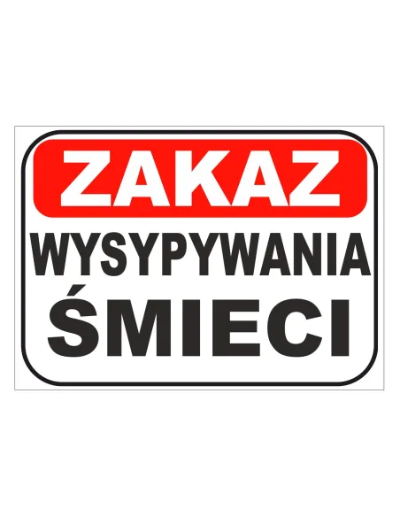 Tablica informacyjna zakaz wysypywania śmieci