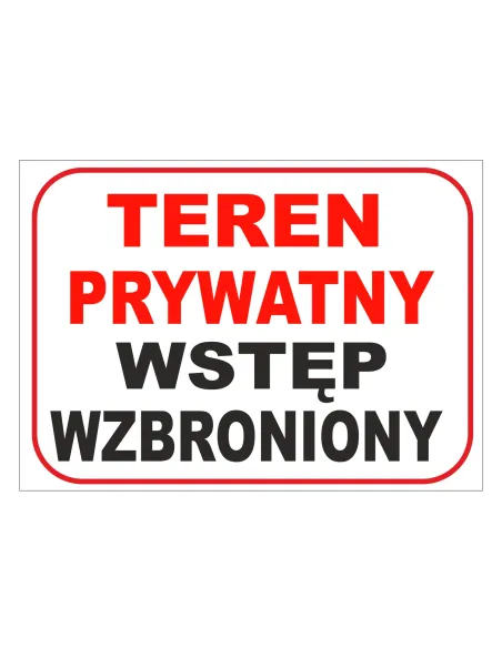 Tablica informacyjna teren prywatny wstęp wzbroniony