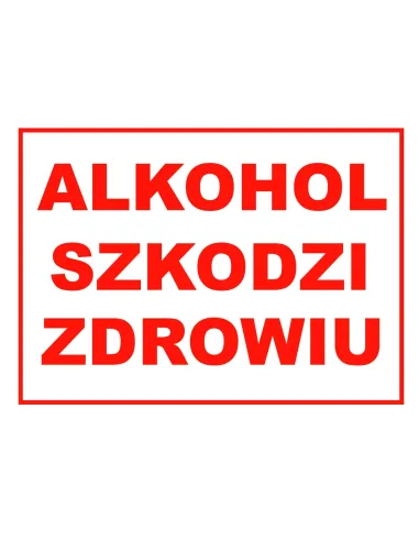 Tablica informacyjna alkohol szkodzi zdrowiu