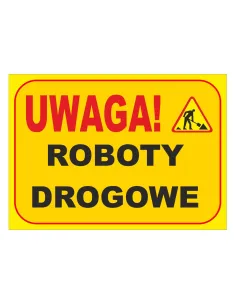Tablica informacyjna UWAGA! roboty budowlane