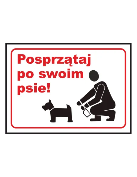 Tablica informacyjna posprzątaj po swoim psie!