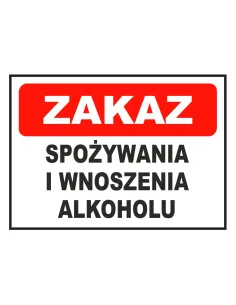 Tablica informacyjna zakaz spożywania i wnoszenia alkoholu