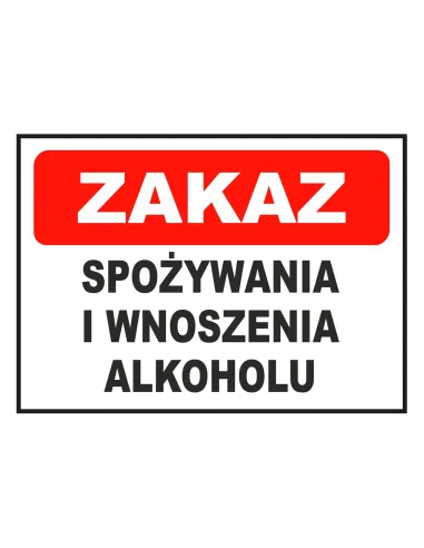 Tablica informacyjna zakaz spożywania i wnoszenia alkoholu