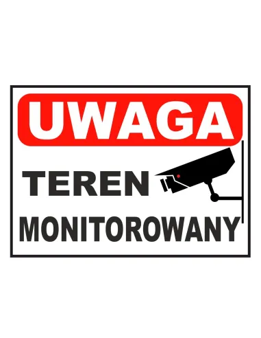 Tablica informacyjna UWAGA teren monitorowany