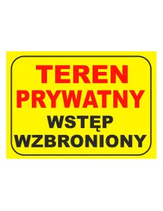 Tablica informacyjna teren prywatny wstęp wzbroniony