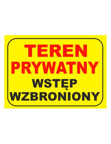 Tablica informacyjna teren prywatny wstęp wzbroniony