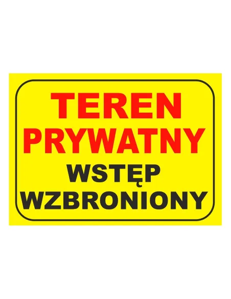 Tablica informacyjna teren prywatny wstęp wzbroniony