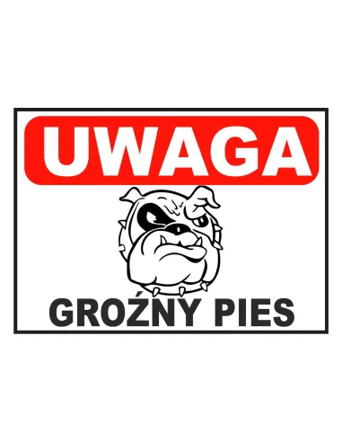 Tablica informacyjna UWAGA groźny pies