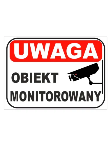 Tablica informacyjna UWAGA obiekt monitorowany