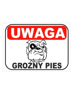 Tablica informacyjna UWAGA groźny pies