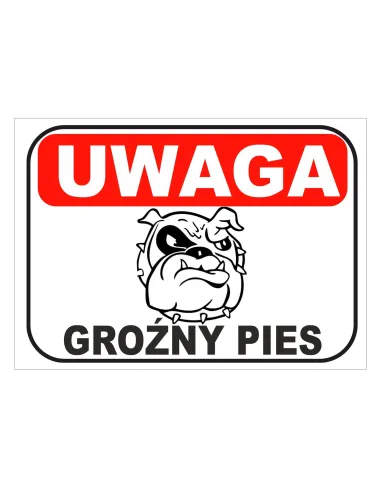Tablica informacyjna UWAGA groźny pies