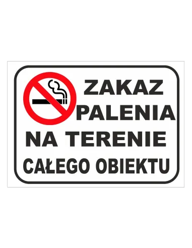 Tablica informacyjna zakaz palenia na terenie całego obiektu