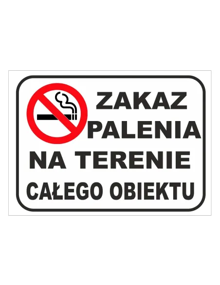 Tablica informacyjna zakaz palenia na terenie całego obiektu