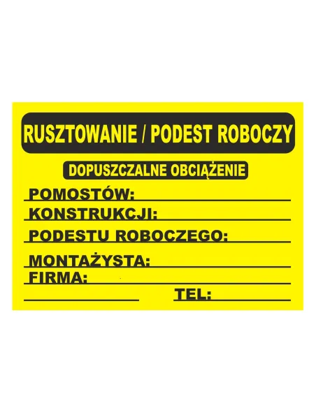 Tablica informacyjna rusztowanie podest roboczy