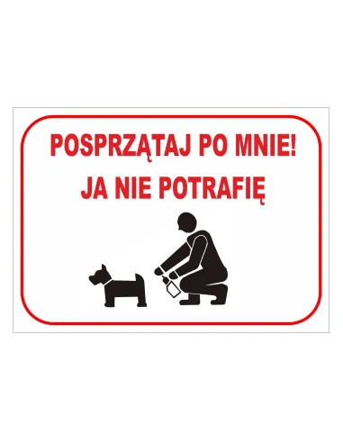 Tablica informacyjna posprzątaj po mnie! ja nie potrafię