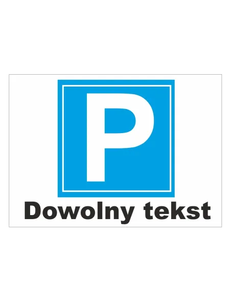 Tablica informacyjna P dowolny tekst