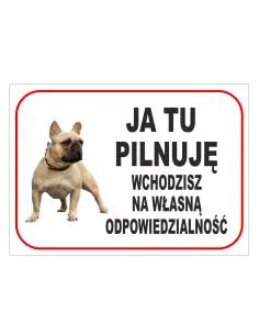 Tablica informacyjna ja tu pilnuję wchodzisz na własną odpowiedzialność