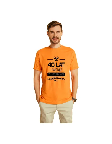 Koszulka z nadrukiem na urodziny 30 40 50 60 lat wciąż na oryginalnych częściach