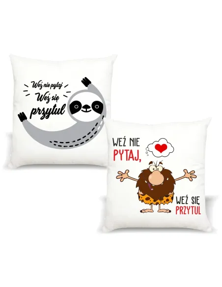 Poduszka z nadrukiem weź nie pytaj weź się przytul