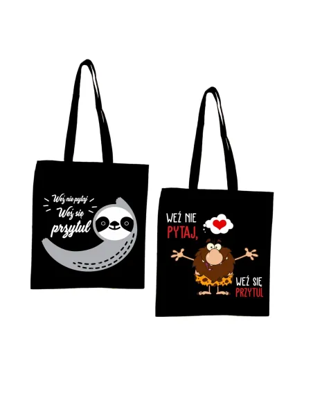 Eko torba z nadrukiem weź nie pytaj weź się przytul