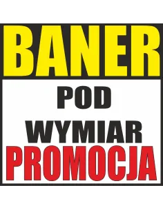 Baner reklamowy 440g mat - PROMOCJA NAJTAŃSZE BANERY