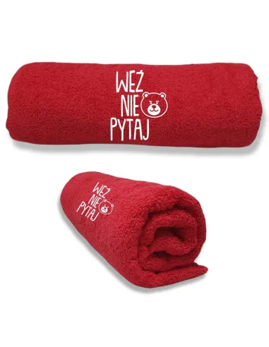 Ręcznik Z HAFTEM PREZENT WEŹ NIE PYTAJ PRZYTUL