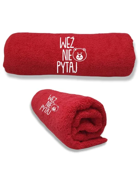 Ręcznik Z HAFTEM PREZENT WEŹ NIE PYTAJ PRZYTUL