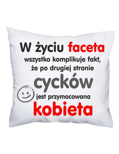 Śmieszna Erotyczna Poduszka z nadrukiem w życiu faceta Cycki