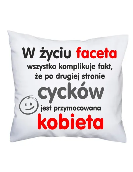 Śmieszna Erotyczna Poduszka z nadrukiem w życiu faceta Cycki