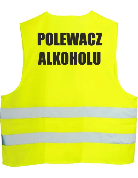 Kamizelka odblaskowa z nadrukiem tył POLEWACZ ALKOHOLU 1 szt