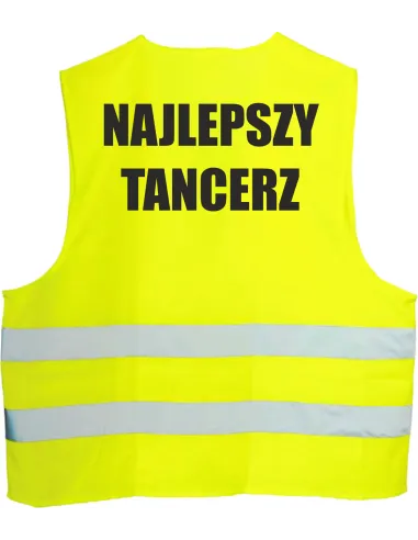 Kamizelka odblaskowa z nadrukiem tył NAJLEPSZY TANCERZ 1 szt