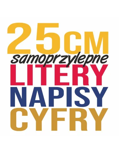 LITERY CYFRY SAMOPRZYLEPNE naklejki REKLAMA - 25 cm