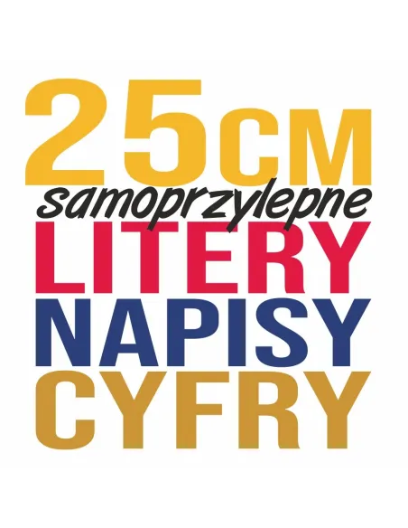 LITERY CYFRY SAMOPRZYLEPNE naklejki REKLAMA - 25 cm