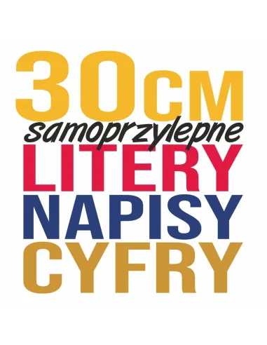 LITERY CYFRY SAMOPRZYLEPNE naklejki REKLAMA - 30 cm