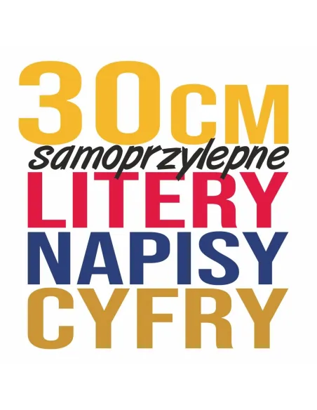 LITERY CYFRY SAMOPRZYLEPNE naklejki REKLAMA - 30 cm