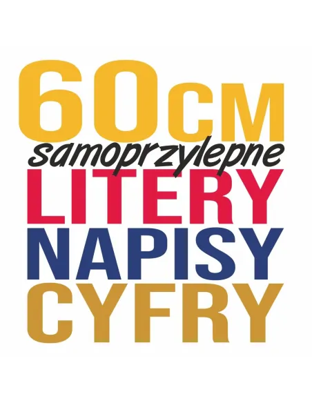 LITERY CYFRY SAMOPRZYLEPNE naklejki REKLAMA - 60 cm